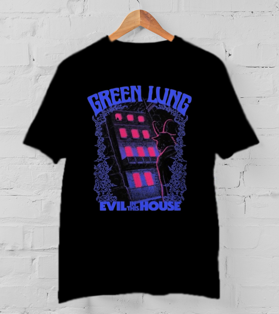Green Lung Necropolitan Exclusive Evil In This House Haunted Building And Creature T-Shirt