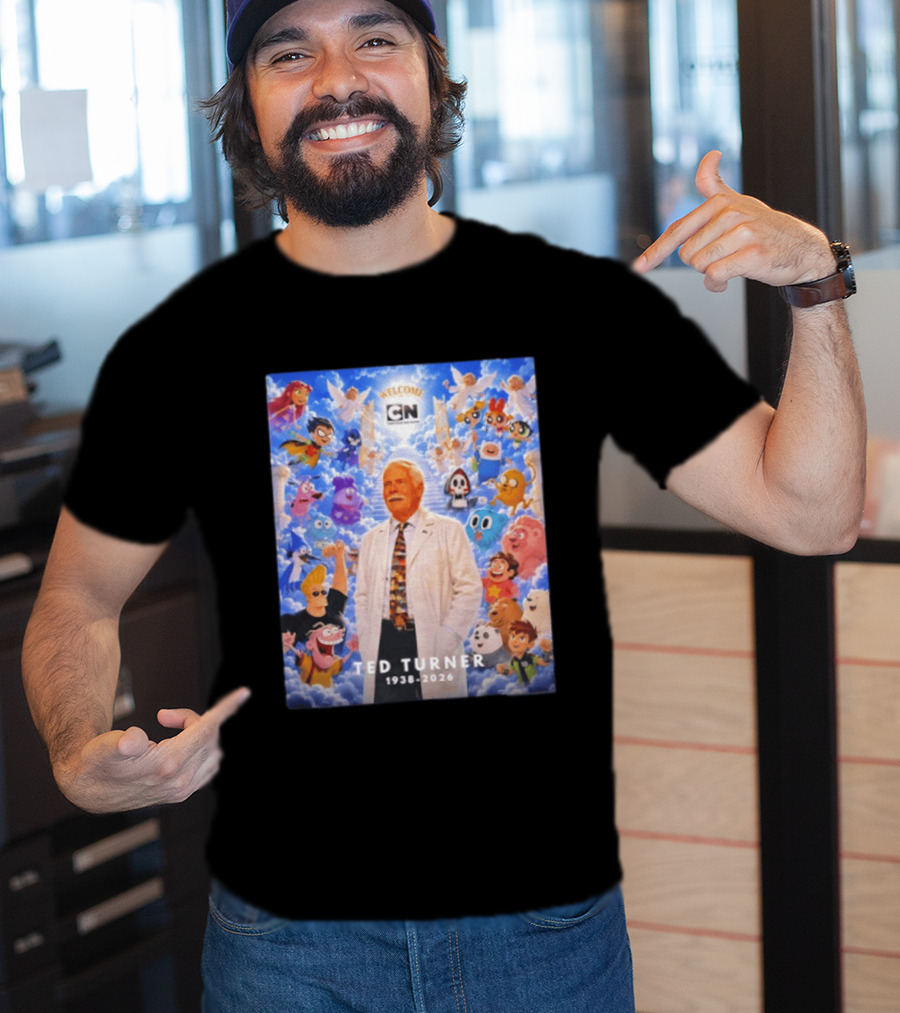 Welcome Cartoon Network Ted Turner 1938 2026 Characters Heaven T-Shirt