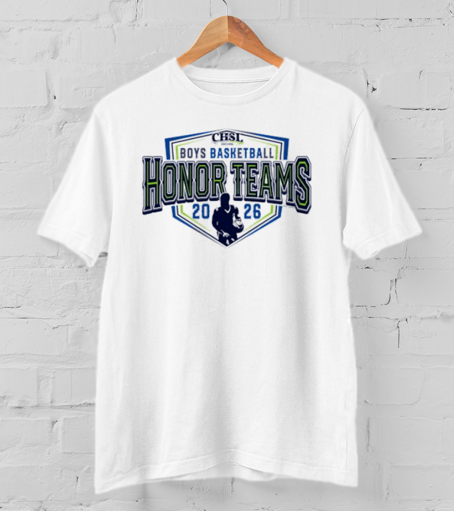 2026 CHSL Boys Basketball Honor Teams T-Shirt