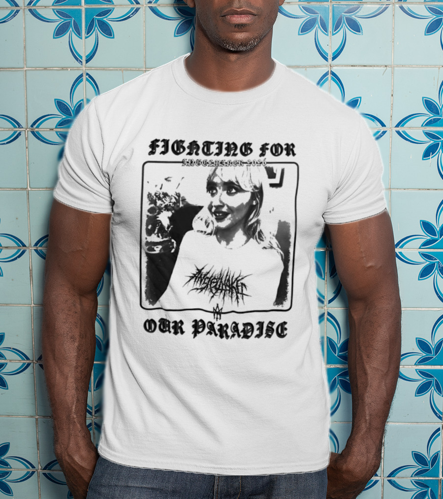 Fighting For Our Paradise Sabrina Carpenter T-Shirt