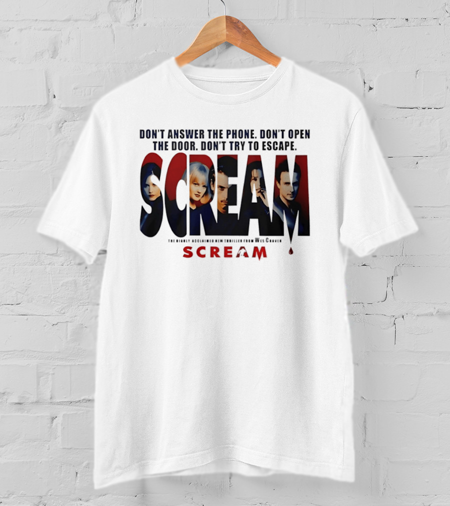 Scream Don't Answer The Phone Don't Open The Door Don't Try To Escape Wes Craven T-Shirt