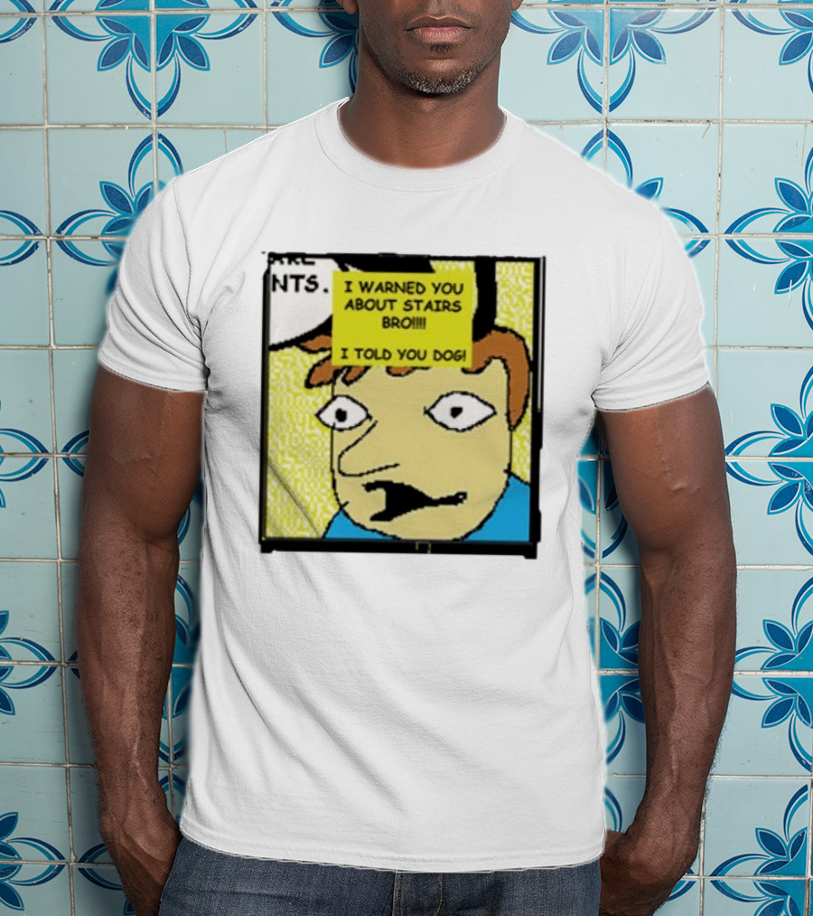 I Warned You About Stairs Bro I Told You Dog Meme Comic Panel T-Shirt