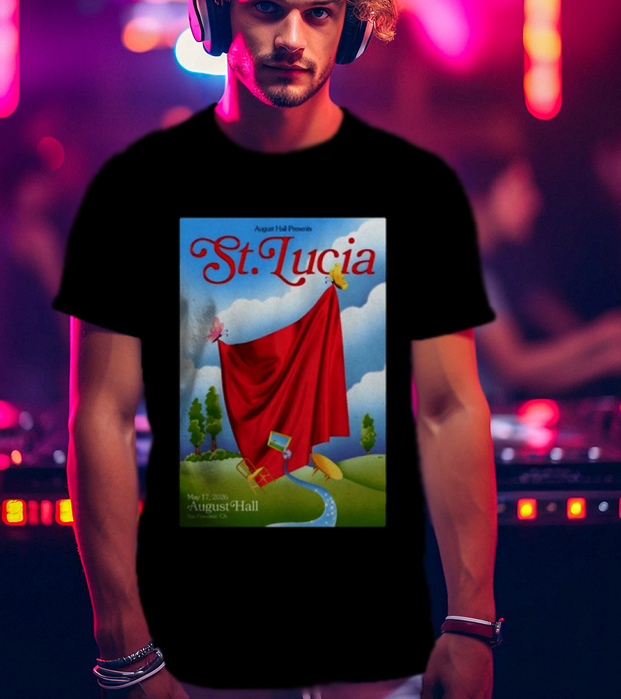 August Hall Presents St. Lucia May 17 2026 San Francisco CA T-Shirt