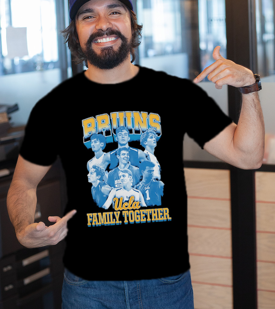 Bruins Volleyball UCLA Family Together Team Spirit T-Shirt