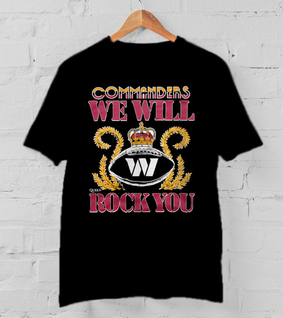 Washington Commanders Queen We Will Rock You W Emblem Crown 2026 T-Shirt