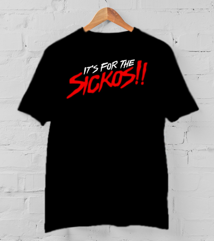 AEW It's For The Sickos Wrestling Fan T-Shirt