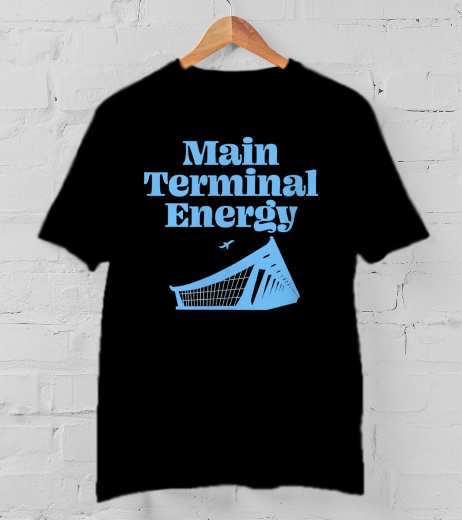 Main Terminal Energy Airport Vibes Airplane T-Shirt