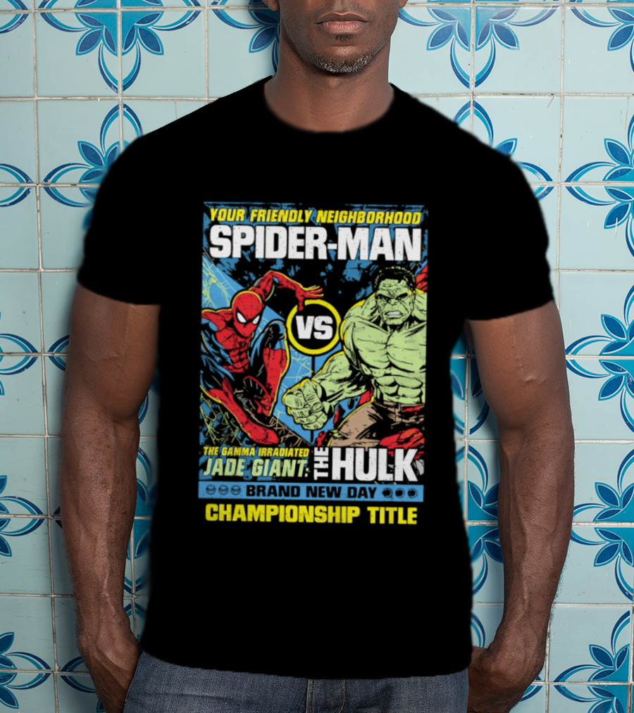 Your Friendly Neighborhood Spider Man Vs The Hulk Championship Title Brand New Day T-Shirt