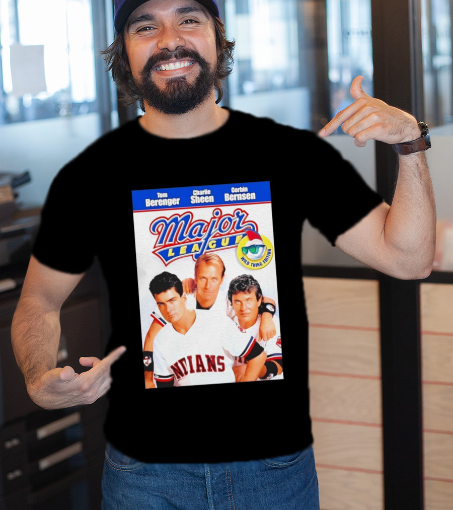 Tom Berenger Charlie Sheen Corbin Bernsen Major League Wild Thing Edition Indians T-Shirt