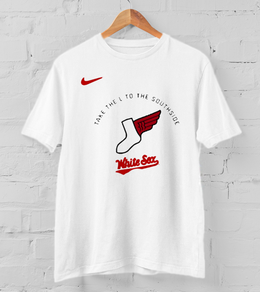 Nike Take The L To The Southside White Sox T-Shirt