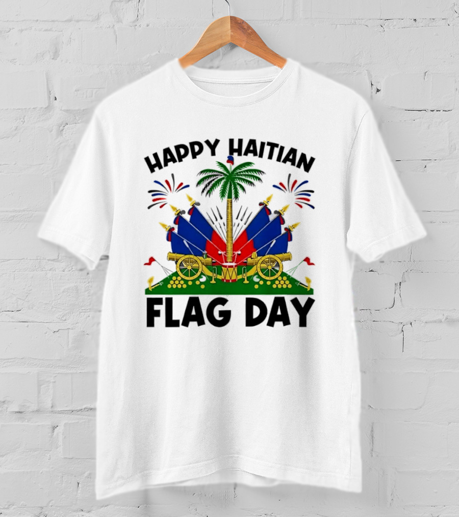 Happy Haitian Flag Day Coat Of Arms Palm Tree Cannons Fireworks Celebration T-Shirt