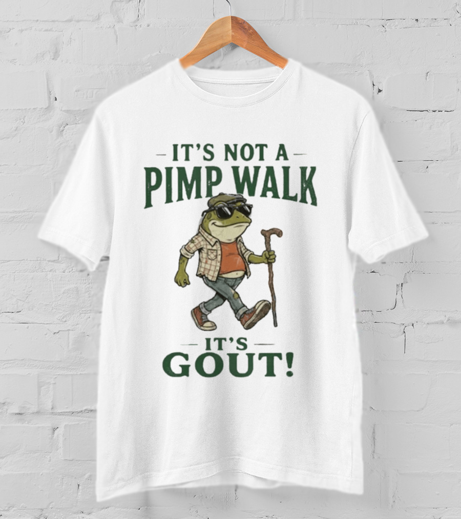 It's Not A Pimp Walk It's Gout Frog Wearing Sunglasses And Plaid Carrying Cane T-Shirt