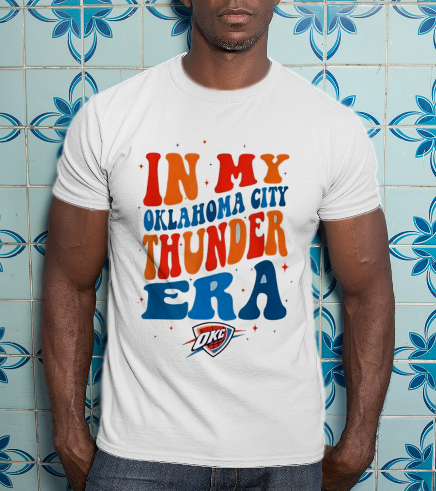 In My Oklahoma City Thunder Era OKC T-Shirt
