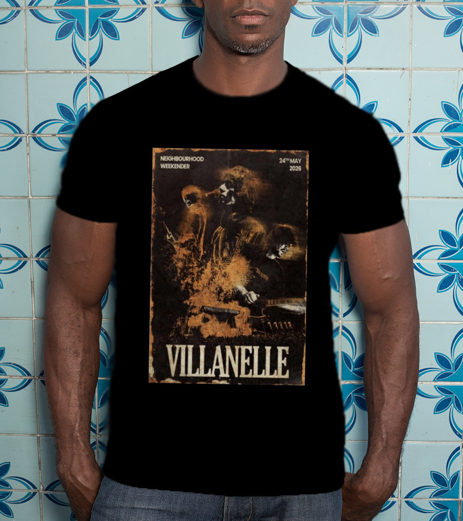 VILLANELLE Neighbourhood Weekender 24th May 2026 T-Shirt