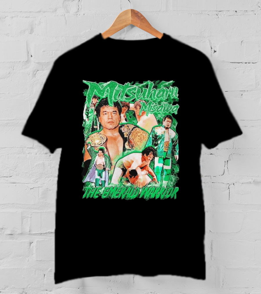 Mitsuharu Misawa The Emerald Warrior Wrestling Legend T-Shirt