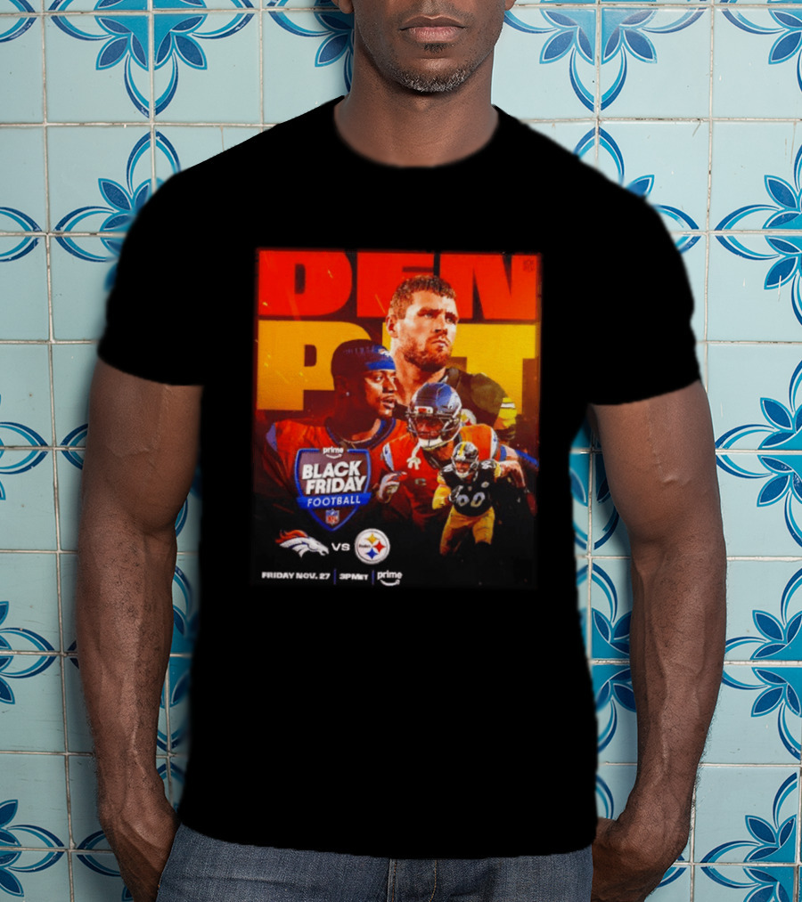 Prime Black Friday Football Denver Broncos Vs Pittsburgh Steelers Friday Nov 27 3PM ET T-Shirt