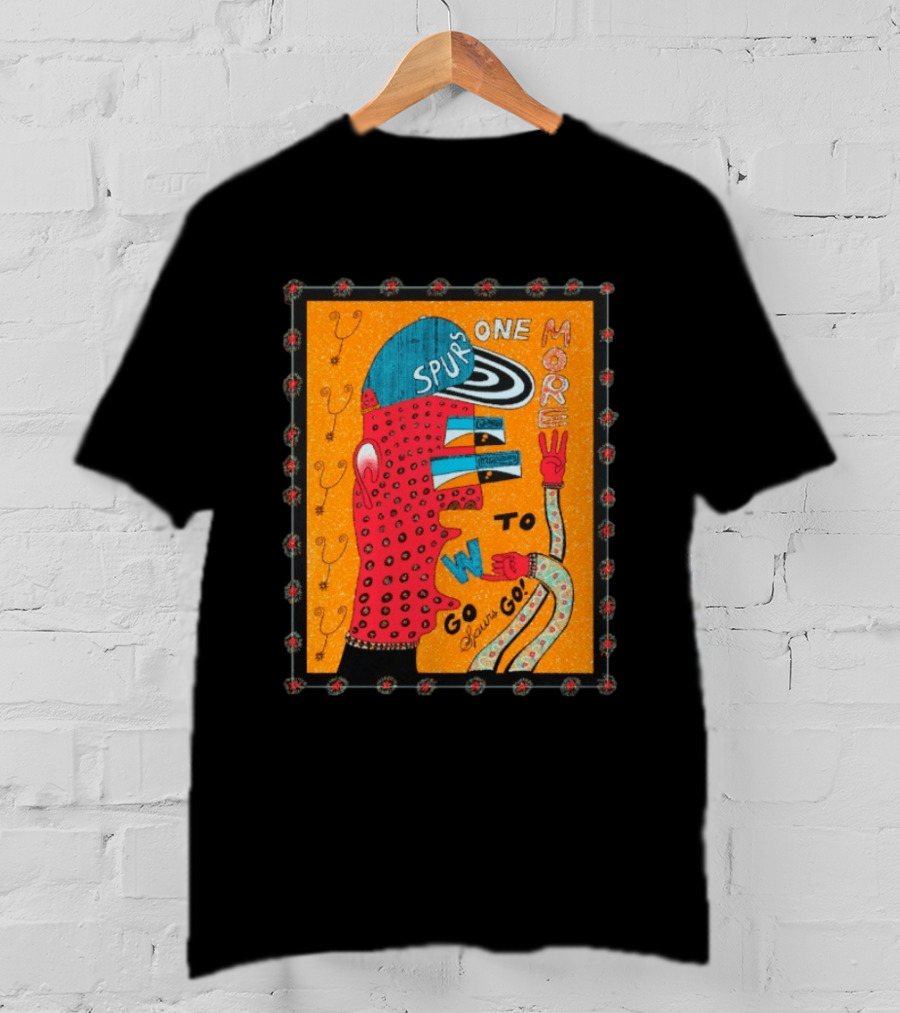 Spurs One More To Go Spurs Go T-Shirt