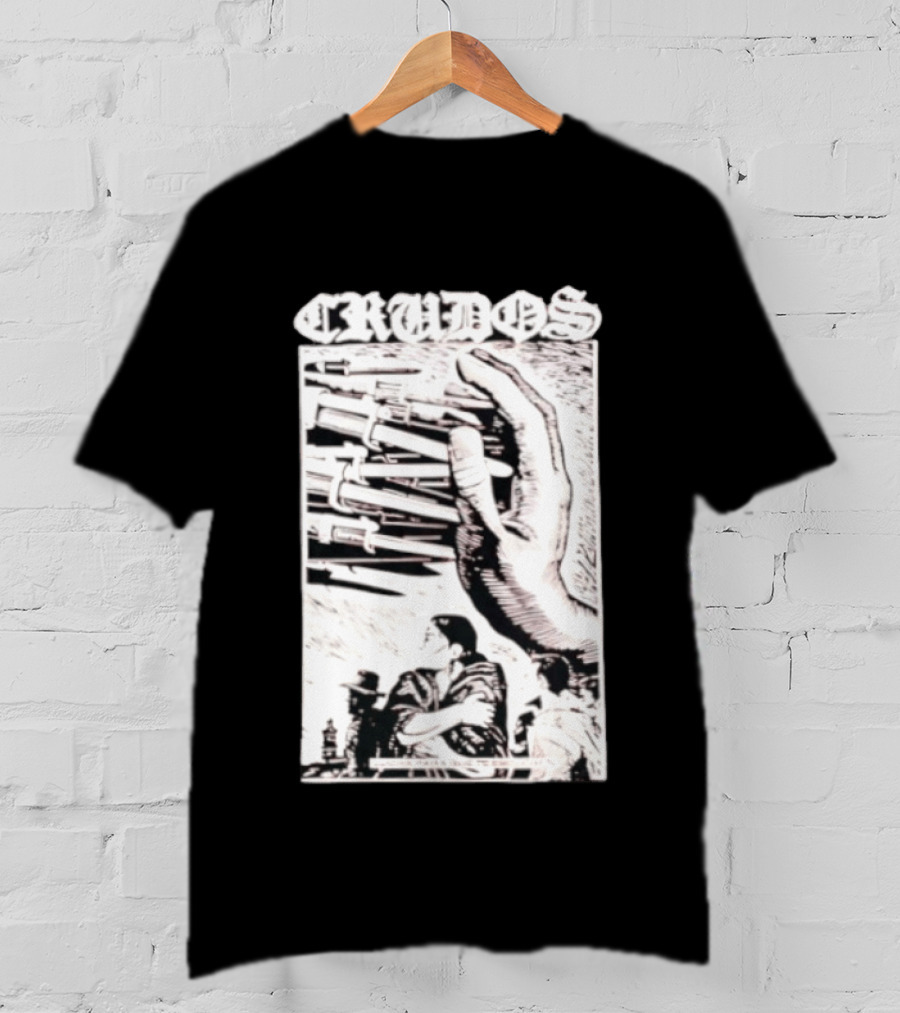 Crudos Lucha Para Powerful Activist Imagery With Raised Fist And Unity T-Shirt