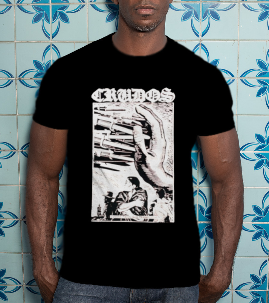 Crudos Lucha Para Powerful Activist Imagery With Raised Fist And Unity T-Shirt