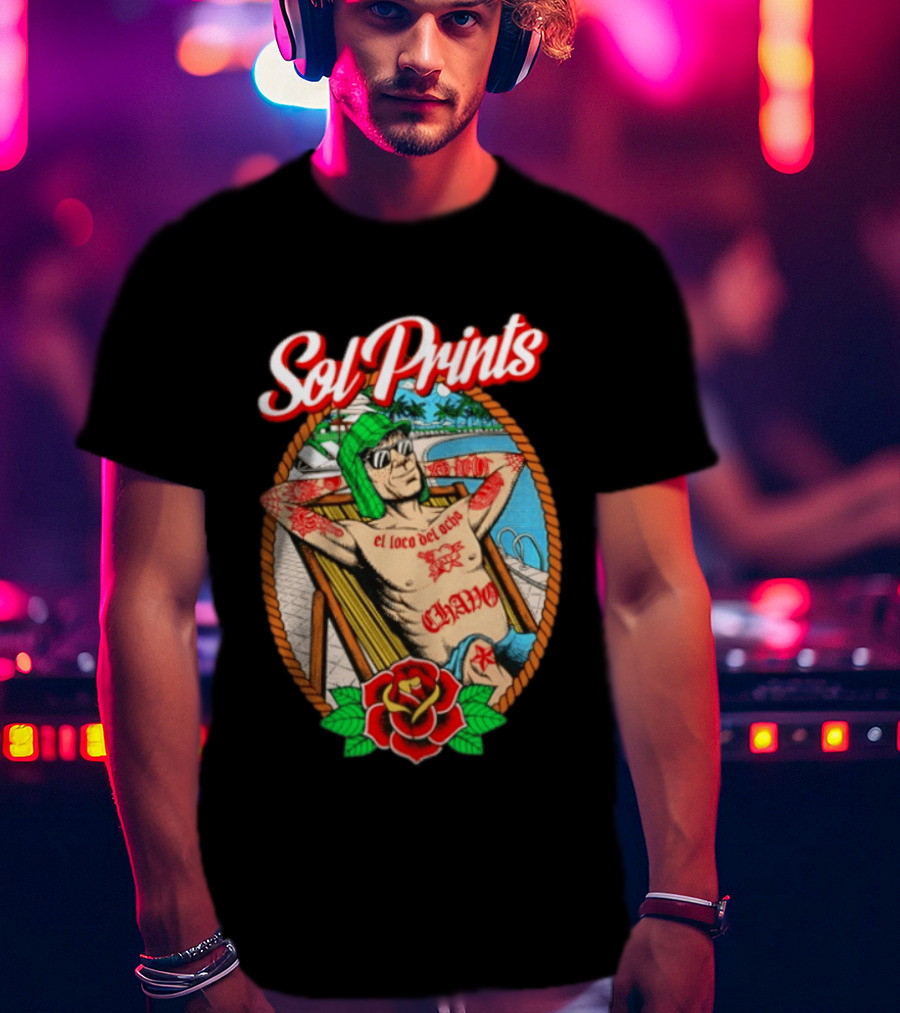 Sol Prints El Loco Del Ocho Chavo Relaxing By The Pool With Tattoos T-Shirt