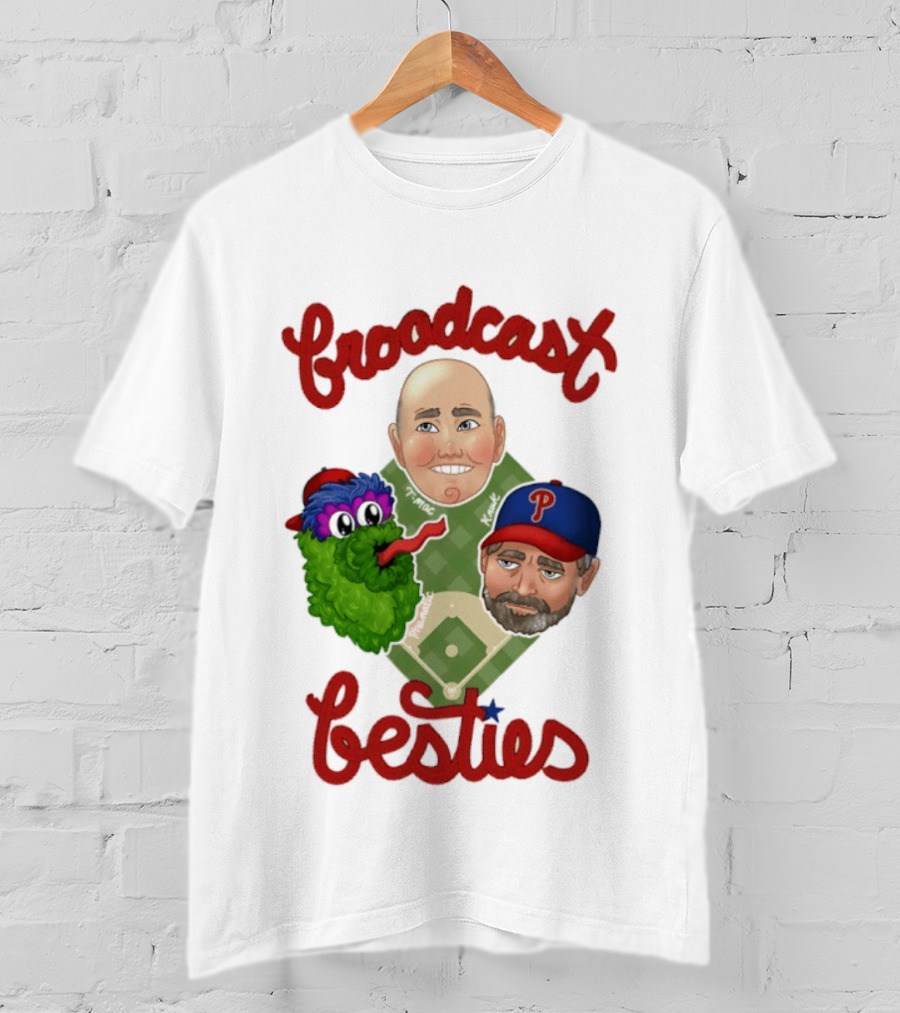 Broadcast Besties Tom McCarthy John Kruk Phillies Phanatic T-Shirt