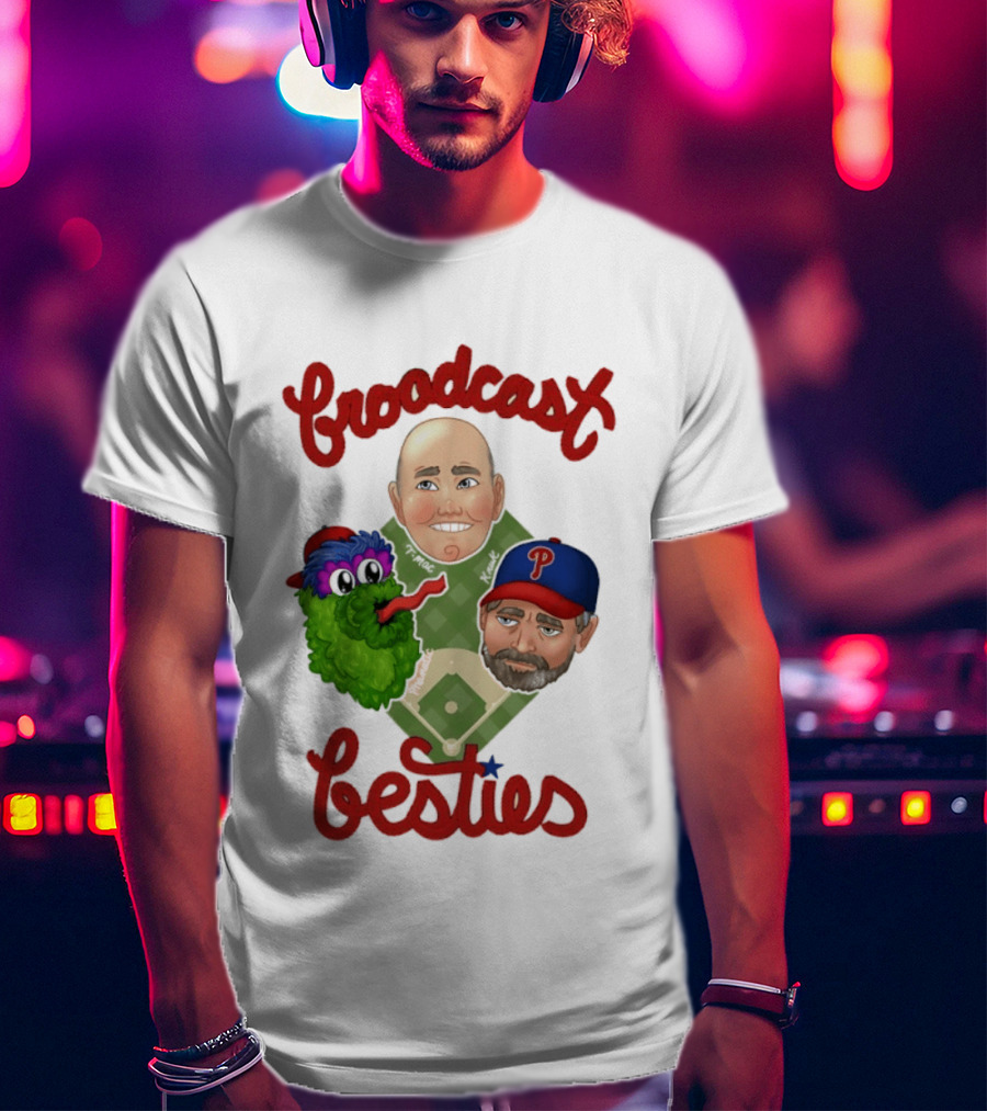 Broadcast Besties Tom McCarthy John Kruk Phillies Phanatic T-Shirt
