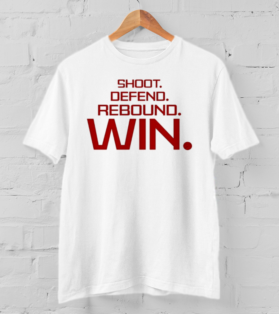 Shoot Defend Rebound Win Basketball T-Shirt