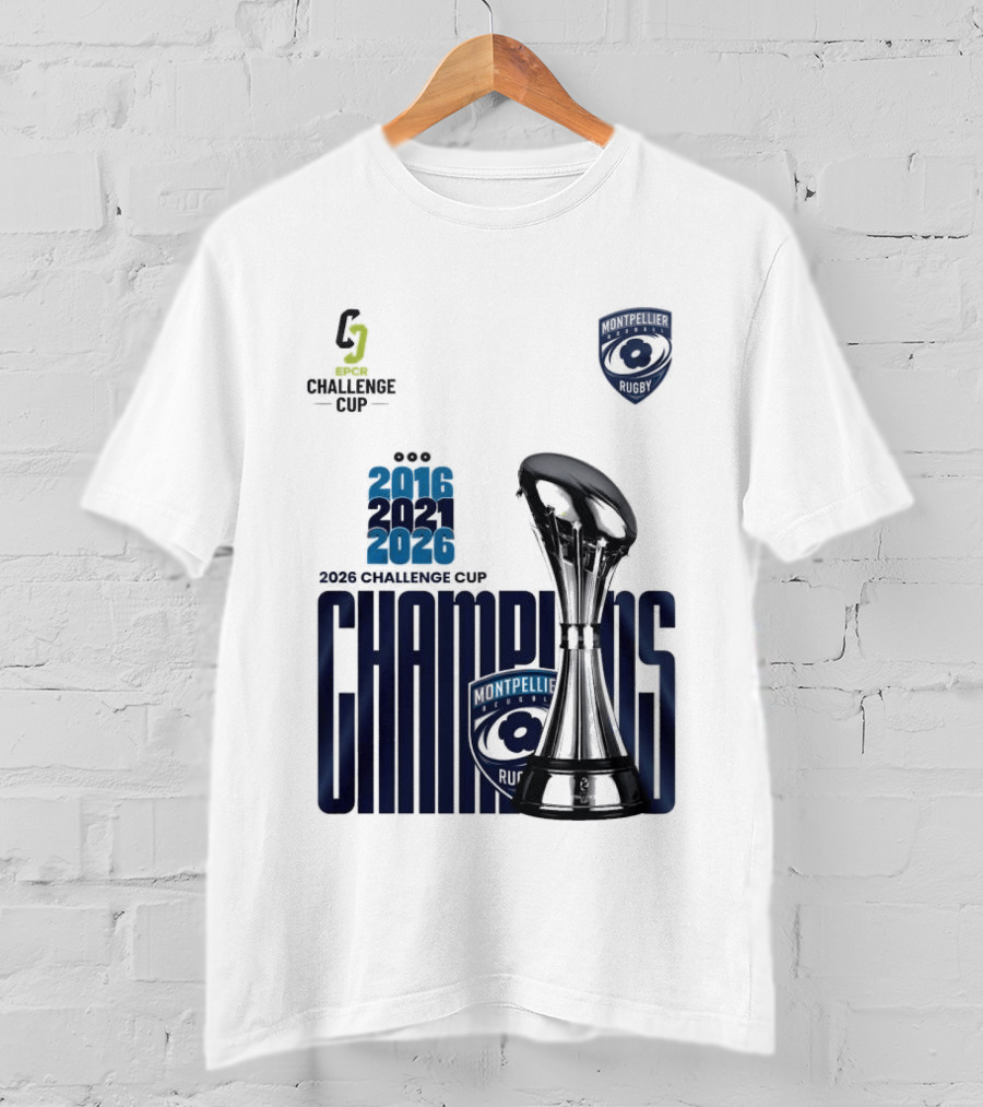 Montpellier Herault Champions European Rugby Challenge Cup 2016 2021 2026 T-Shirt