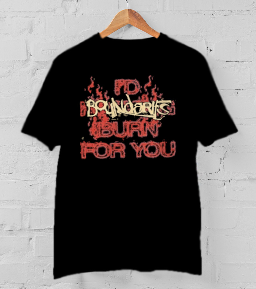 I'd Boundaries Burn For You Pale Light Demon T-Shirt