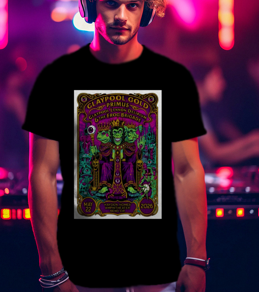 GLAYPOOL GOLD PRIMUS Frog Brigade May 22 2026 Bend OR Hayden Homes Amphitheater T-Shirt