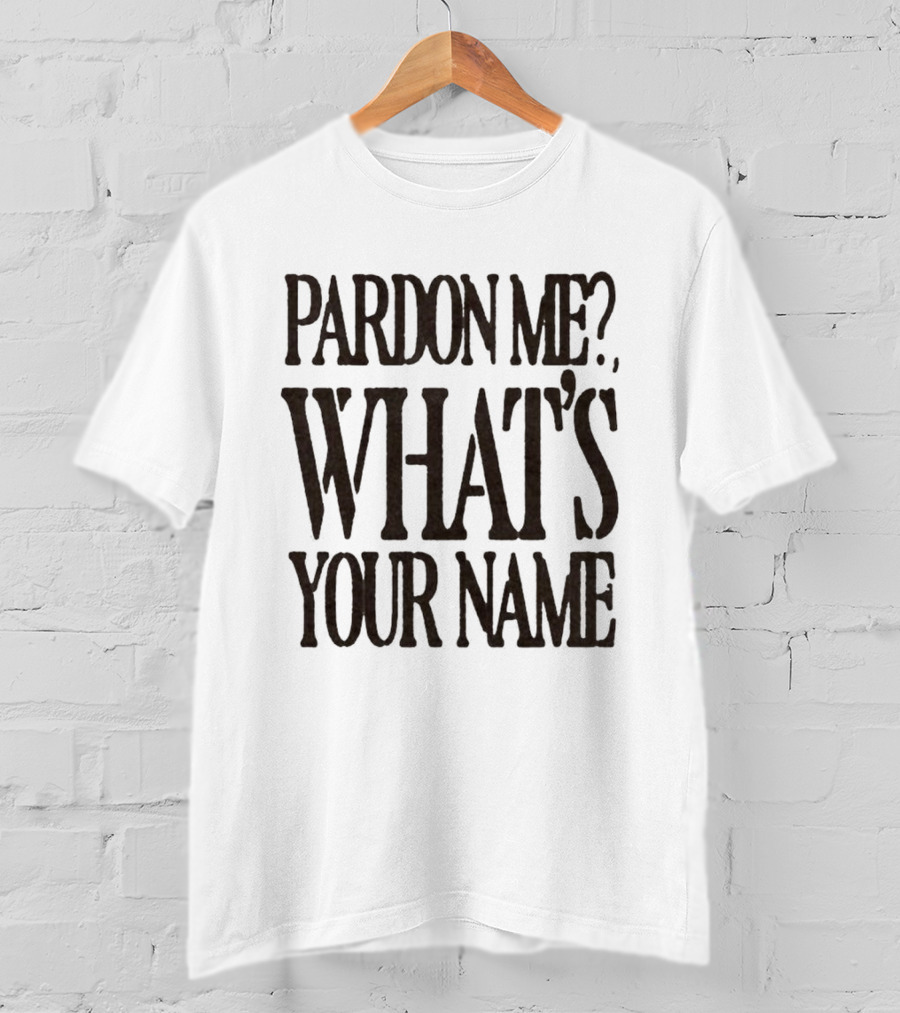 Zayn Pardon Me What's Your Name T-Shirt