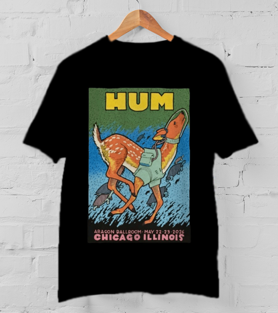 Hum Band Aragon Ballroom Concert Tour Chicago May 22 23 2026 T-Shirt