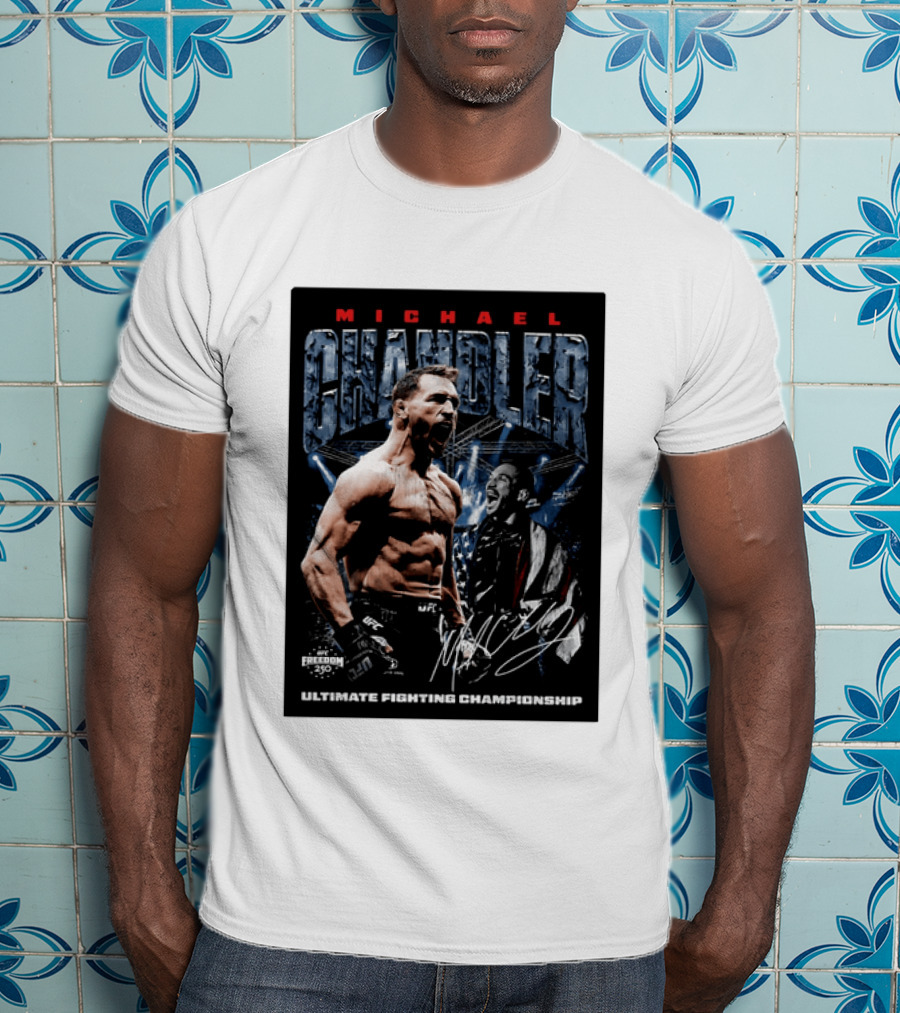 Michael Chandler UFC Ultimate Fighting Championship Freedom 250 T-Shirt