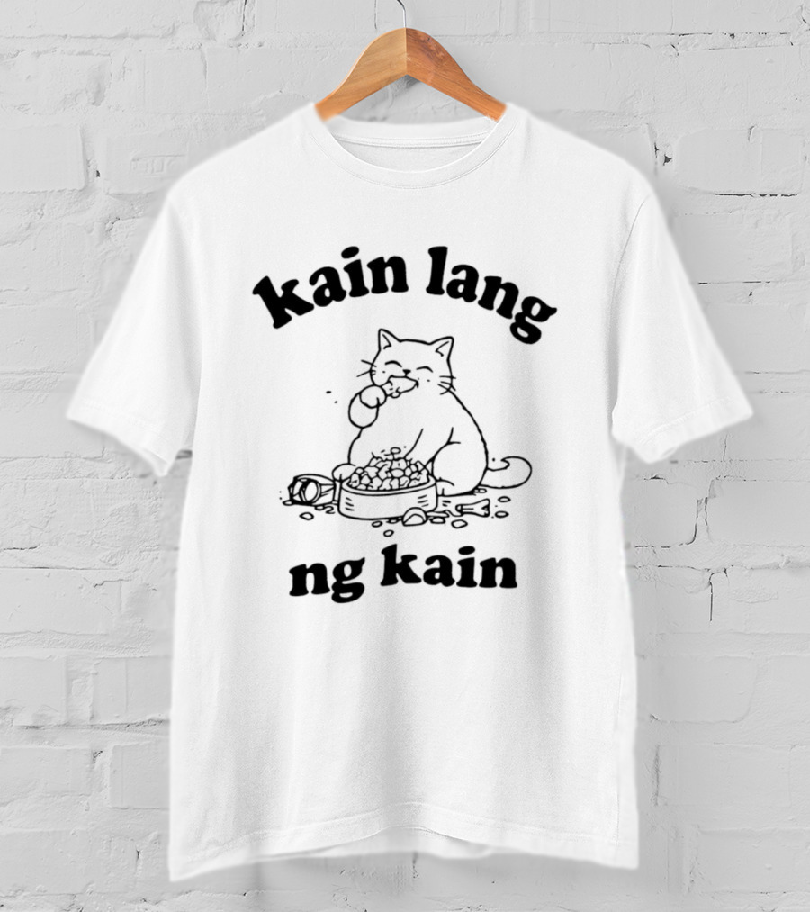 Kain Lang Ng Kain Cat Eating T-Shirt