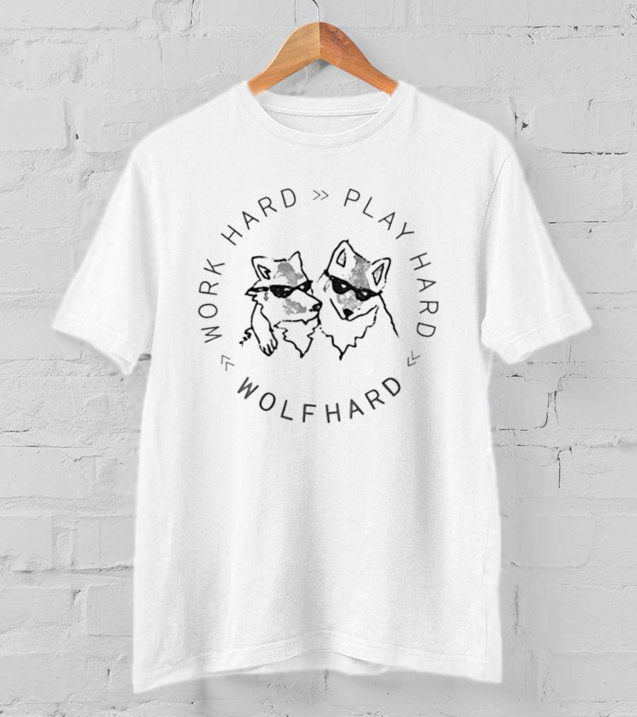 Wolfhard Work Hard Play Hard Wolf Duo T-Shirt