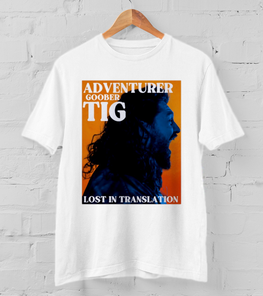 Adventurer Goober Tig Lost In Translation Vibrant Profile T-Shirt