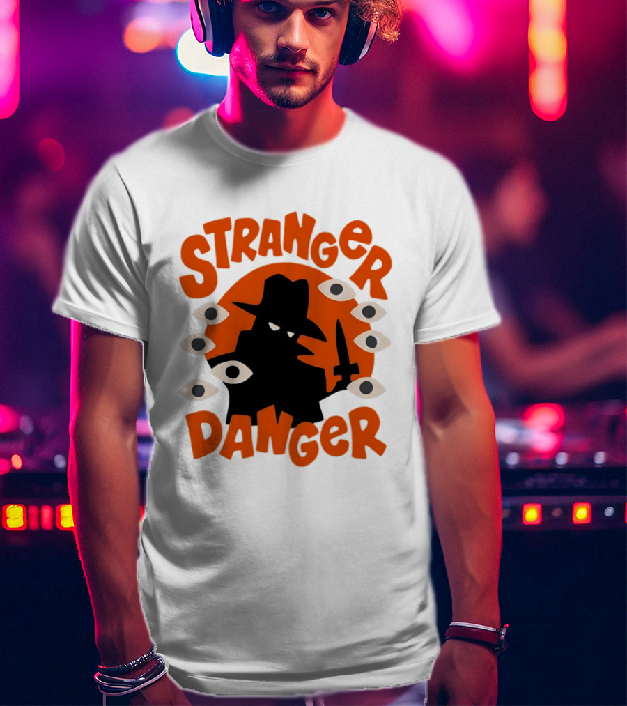 Stranger Danger Mysterious Figure Holding Knife Surrounded By Ing Eyes T-Shirt