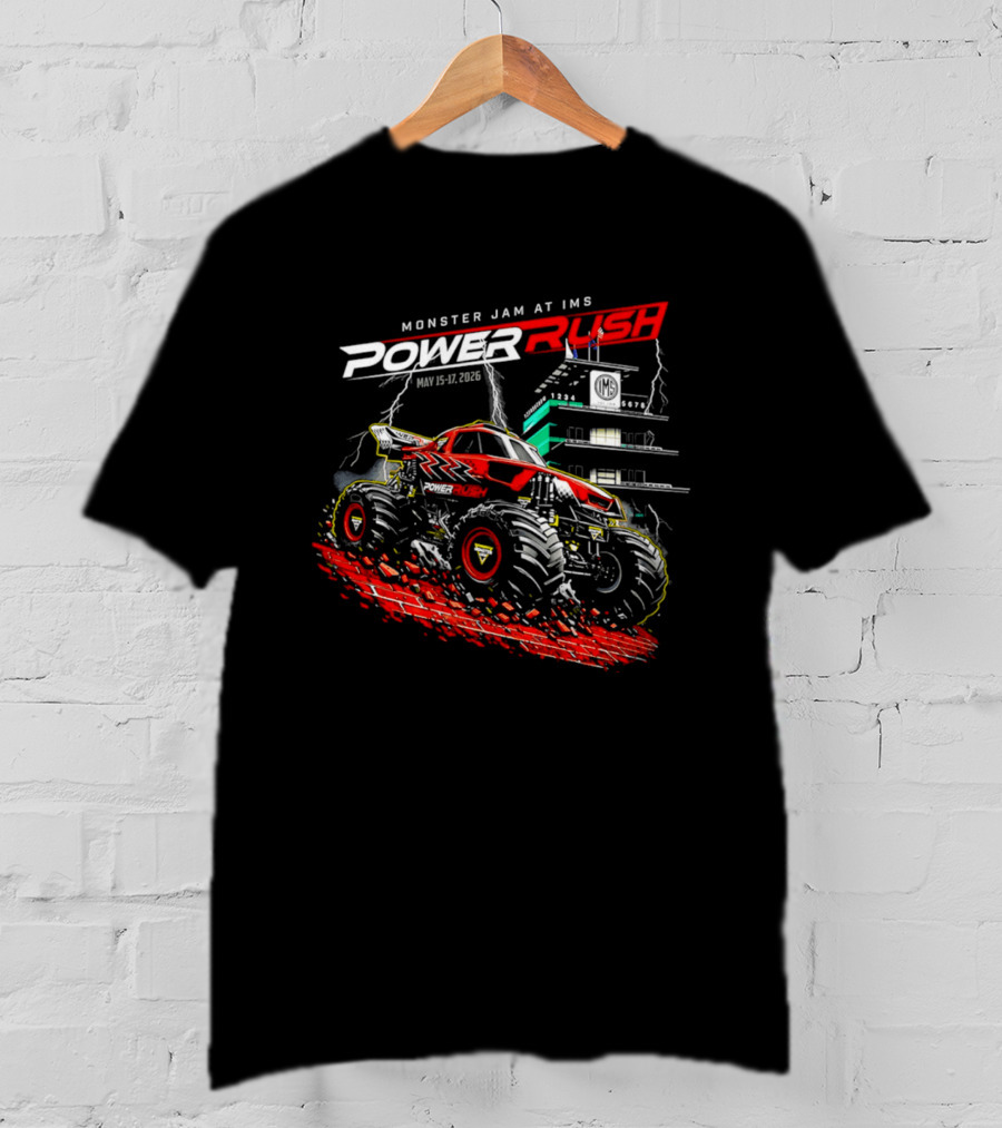 2026 Monster Jam At IMS Power Rush May 16 Event T-Shirt