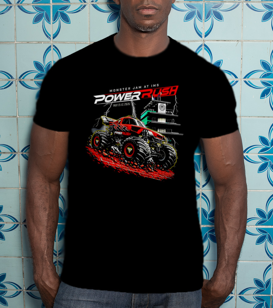 2026 Monster Jam At IMS Power Rush May 16 Event T-Shirt