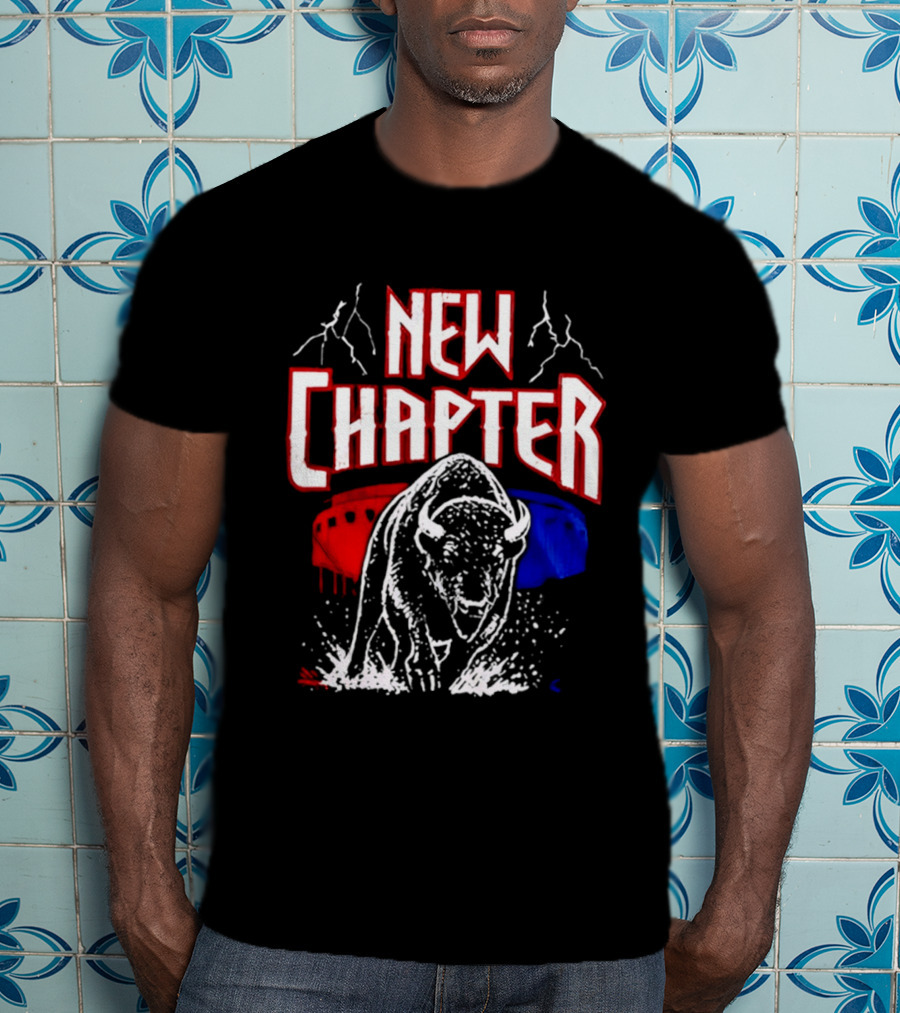 Buffalo Bills New Chapter 2026 New Season Game On Red Blue Buffalo Stadium T-Shirt