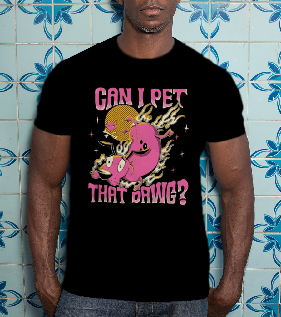 Courage The Cowardly Dog Can I Pet That Dawg Funny Pink Flame T-Shirt