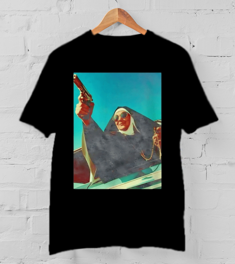 Nun In Black Habit Leaning Out Lowrider With Gun And Rosary T-Shirt