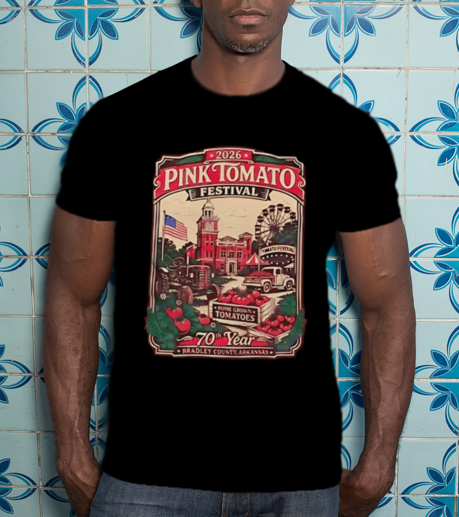 2026 Pink Tomato Festival 70th Year Warren Arkansas Bradley County Home Grown Tomatoes T-Shirt