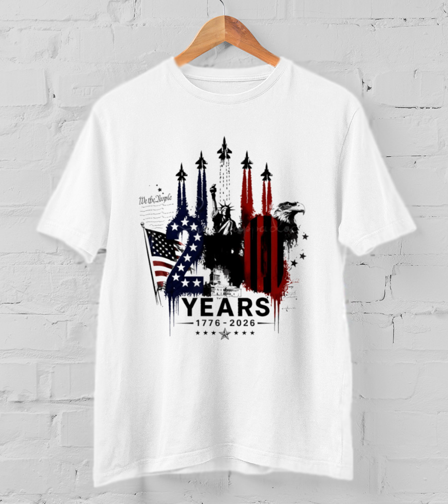 Semiquincentennial 250 Years 1776 2026 USA We The People Fireworks Statue Of Liberty Bald Eagle American Flag T-Shirt