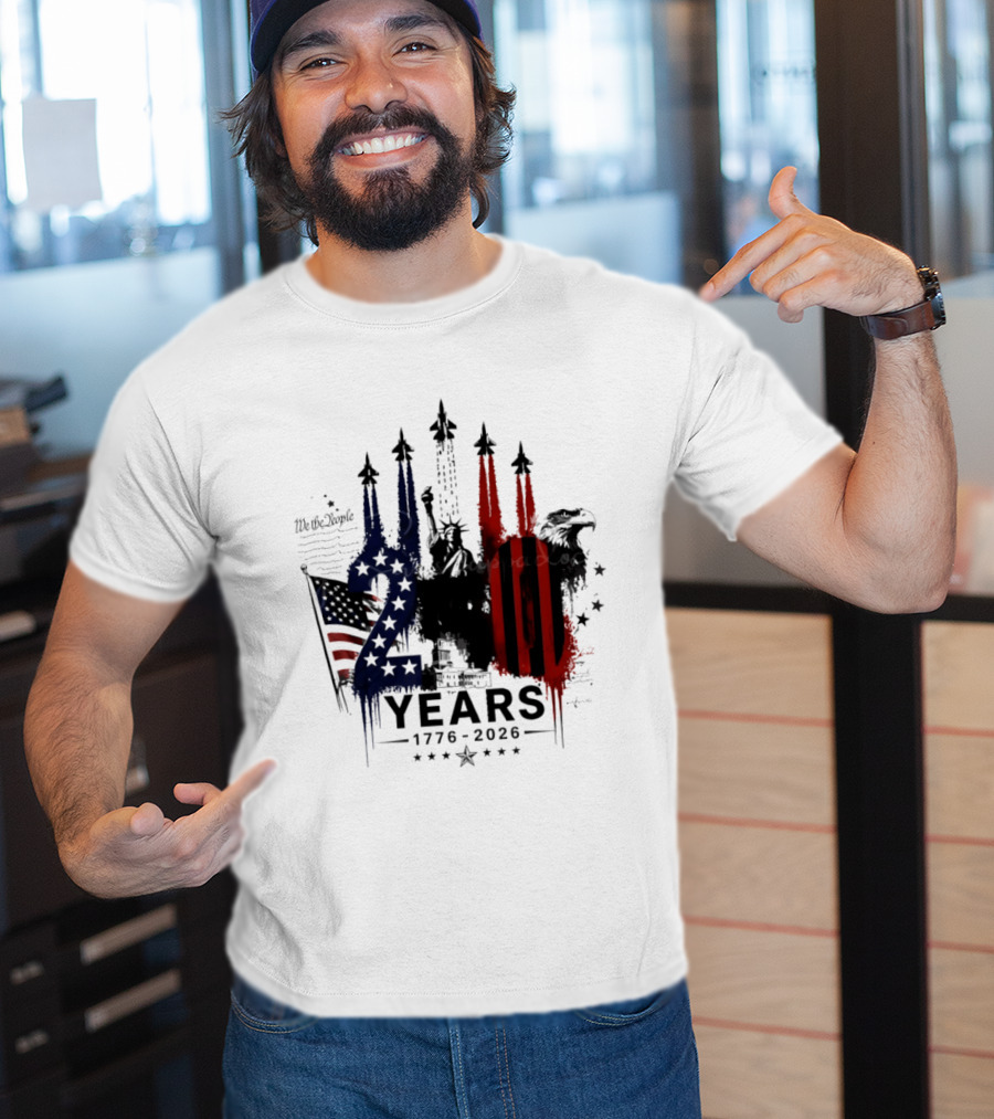 Semiquincentennial 250 Years 1776 2026 USA We The People Fireworks Statue Of Liberty Bald Eagle American Flag T-Shirt