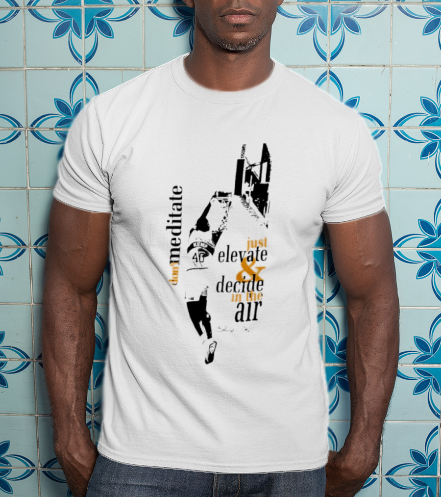 Meditate Elevate Decide Air Shawn Kemp Above The Rim T-Shirt