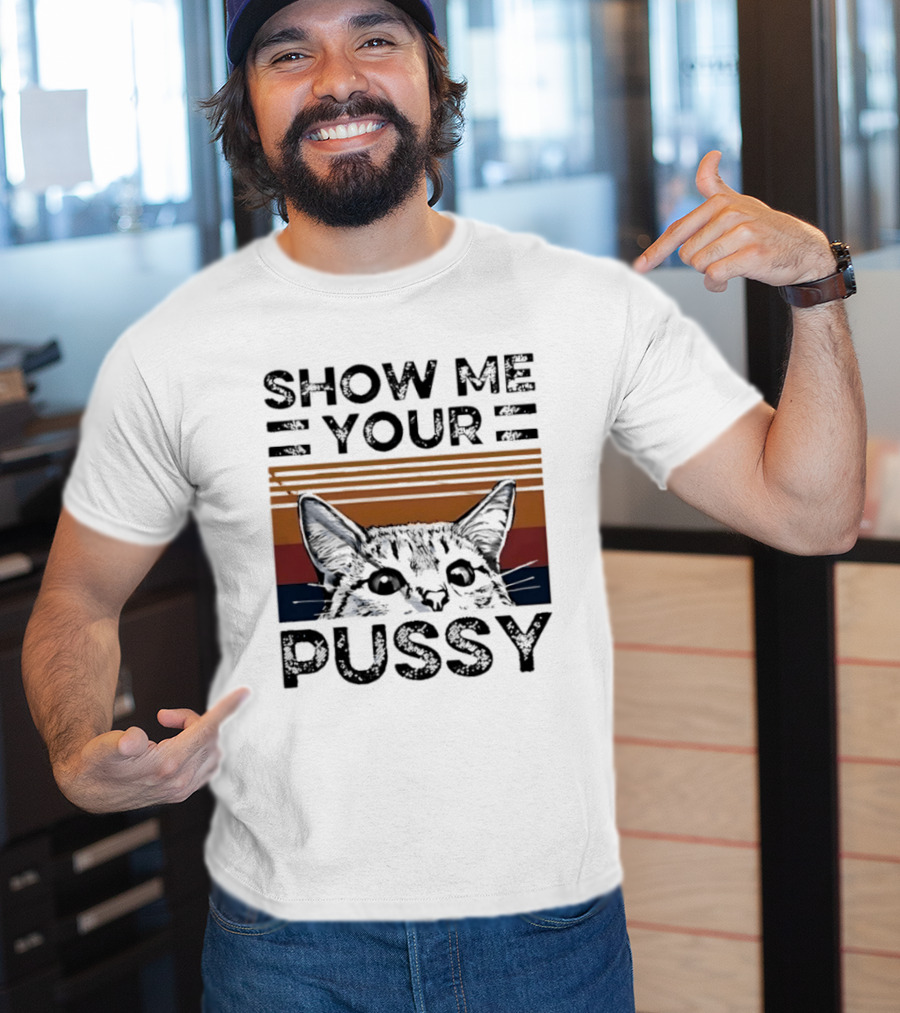 Show Me Your Pussy Cat Retro Sunset Kitty T-Shirt