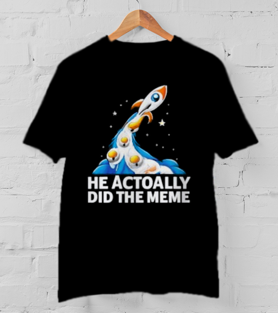 He Actoally Did The Meme Rocket Launch Planets T-Shirt