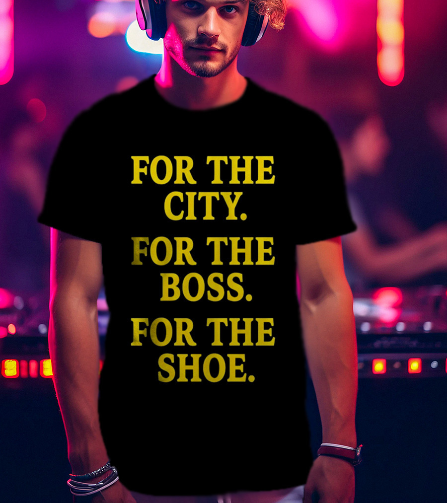 Indianapolis Colts For The City For The Boss For The Shoe T-Shirt