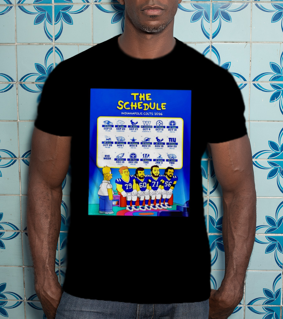 The Schedule Indianapolis Colts 2026 Simpsons Characters NFL Teams Matchups T-Shirt